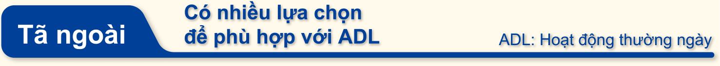 Outer Choose to fit ADLneeds.